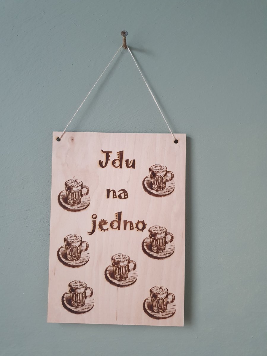 Ručně vyrobená dřevěná Deska - Jdu na jedno